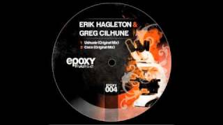 Erik Hagleton & Greg Cilhune - Coco (Original Mix)