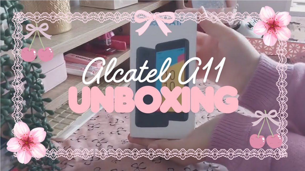 Unboxing Alcatel A11 ★  Aesthetic ASMR Unboxing