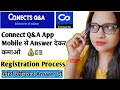 Conects qa app tutor  connect q and a app registration process  mobile tutoring app mobile tutor