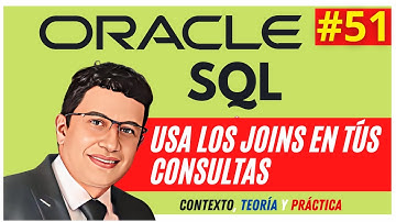 Une las tablas con JOIN en SQL Oracle Español Versiones 12c, 19c, 20c 21c