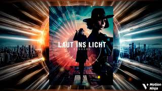 Laut ins Licht - Mut - Selbstvertrauen - Dunkelheit - Licht.