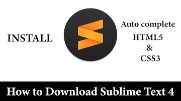 How to Download & Install Sublime Text Editor - Sublime Auto Complete Html5 & Css3 | Html & Css