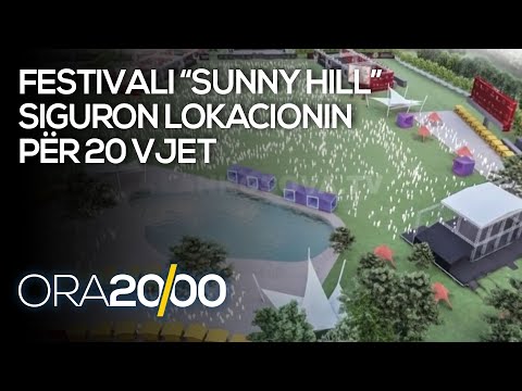 Festivali “Sunny Hill” siguron lokacionin për 20 vjet - 14.06.2021 - Klan Kosova