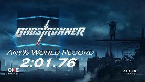 Ghostrunner (Demo) Any% OOB 2:01.76