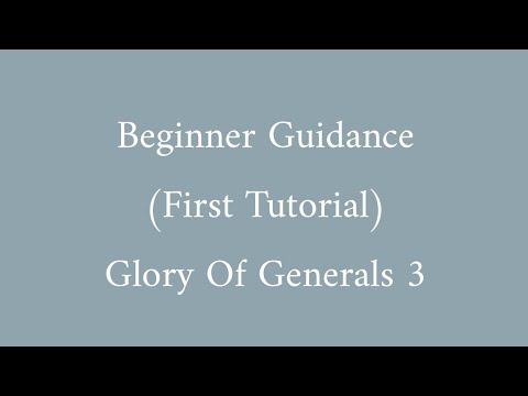 Beginner Guidance | (First Tutorial) | Glory Of Generals 3 | #gloryofgenerals3
