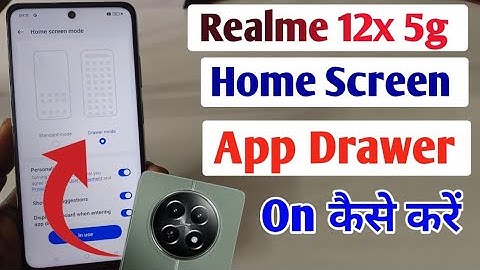 How to set app drawer mode in Realme 12x 5g active | Realme 12x active me app drawer kaise on kare