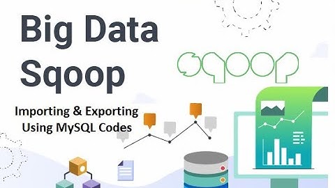 SQOOP codes in BIGDATA || Importing and Exporting into HADOOP || V5