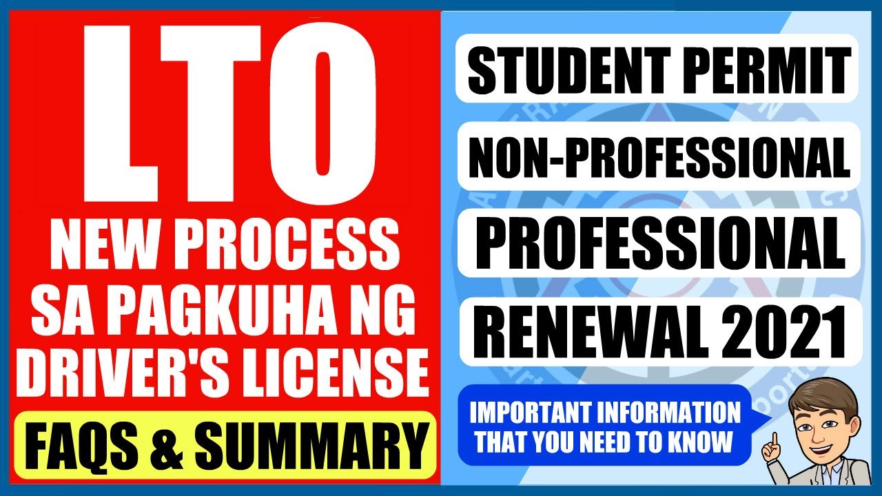 FAQS AND SUMMARY NEW LTO DRIVER'S LICENSE PROCESS STUDENT PERMIT