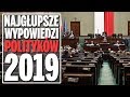 Najgłupsze wypowiedzi polityków w 2019 roku.