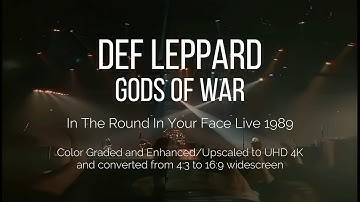Def Leppard In The Round In Your face Live 1988 Gods of War in 4K UHD