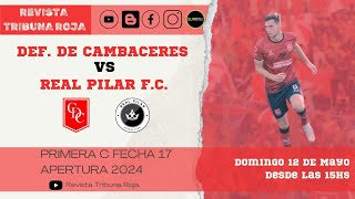 PRIMERA 'C' EN VIVO: DEF. CAMBACERES vs. REAL PILAR