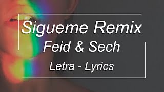 Sígueme Remix - LETRA - Feid & Sech 🔥