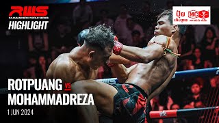 Highlight l Rotpuang Hino Asia vs. Mohammadreza Venum Muay Thai I RWS