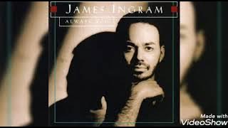 James Ingram - You Never Know What You Got