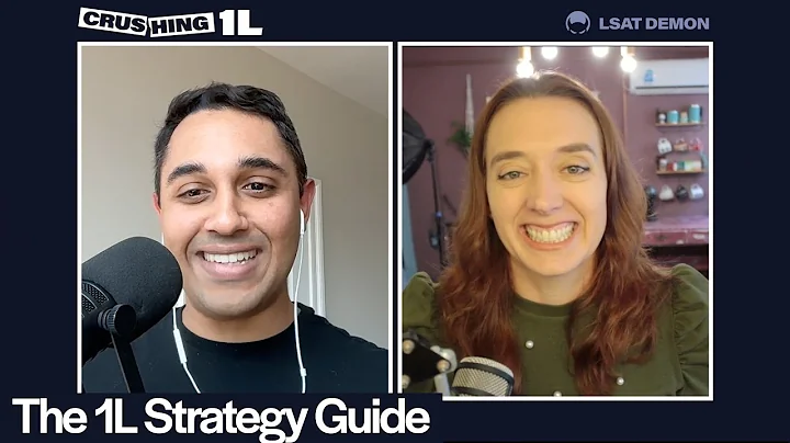 The 1L Strategy Guide | Crushing 1L, Ep. 7