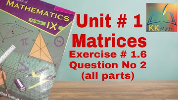 kpk board 9 class math unit 1 Matrices exercise 1.6 question no 2 ||  Cramer Rule