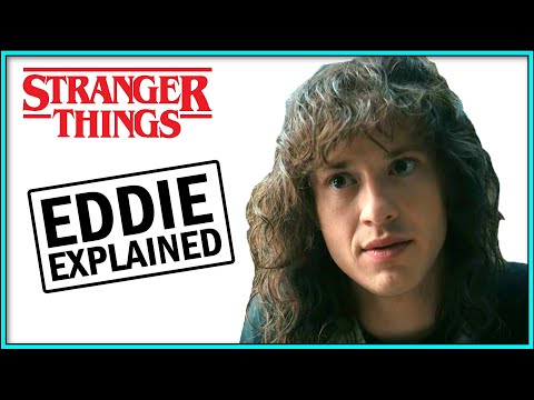 Stranger Things: Season 4 | Eddie Munson Explained