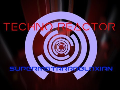 Fe2 Techno Reactor By Supermstarrobloxianme Insane - 