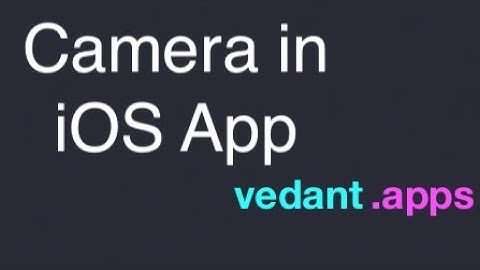 How to use the camera in your iOS app | Swift