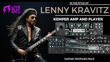 Lenny Kravitz style KEMPER AMPS - KEMPER PROFILER PLAYER guitar profiles Liveplayrock #kemperamps