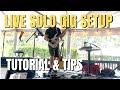 Live Solo Gig Setup Tutorial and Tips for Beginners