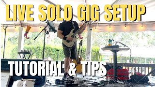 Live Solo Gig Setup Tutorial and Tips for Beginners