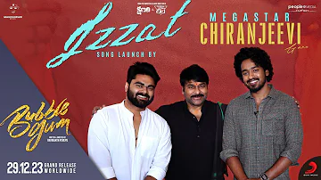 Izzat Song Launch by Chiranjeevi Garu | Bubblegum | Roshan Kanakala, Maanasa | Ravikanth Perepu