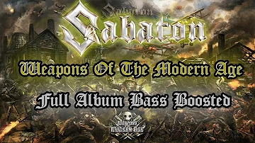 SABATON - [Full Album] "Weapons Of The Modern Age" - [Bass Boosted Version]