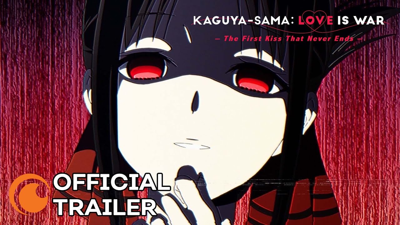 Kaguya-sama: Love Is War -The First Kiss That Never Ends