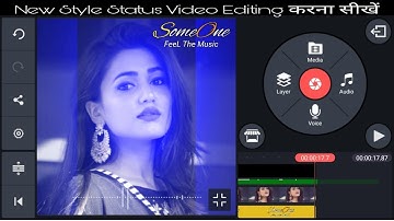 How to create trending whatsapp status video | kinemaster se status video kaise banaye | Editing