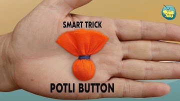 DIY Potli Button with Smart Trick..