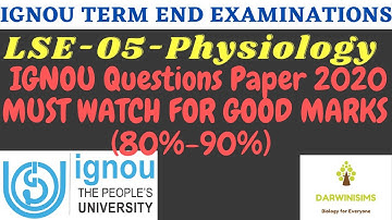 LSE-05 | Physiology / IGNOU QUESTION PAPER Dec2020 TERM END EXAMINATIONS WITH ANSWERS | FOR exam2021