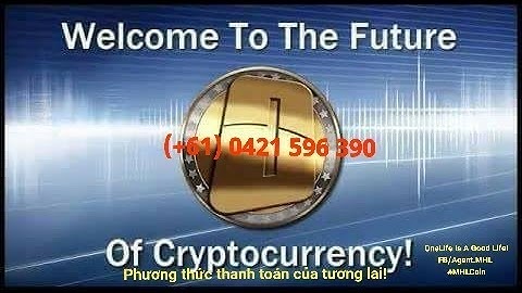 OneCoin- Phương Thức Thanh Toán của Tương Lai (Thuyết Minh) (+61) 0421 596 390