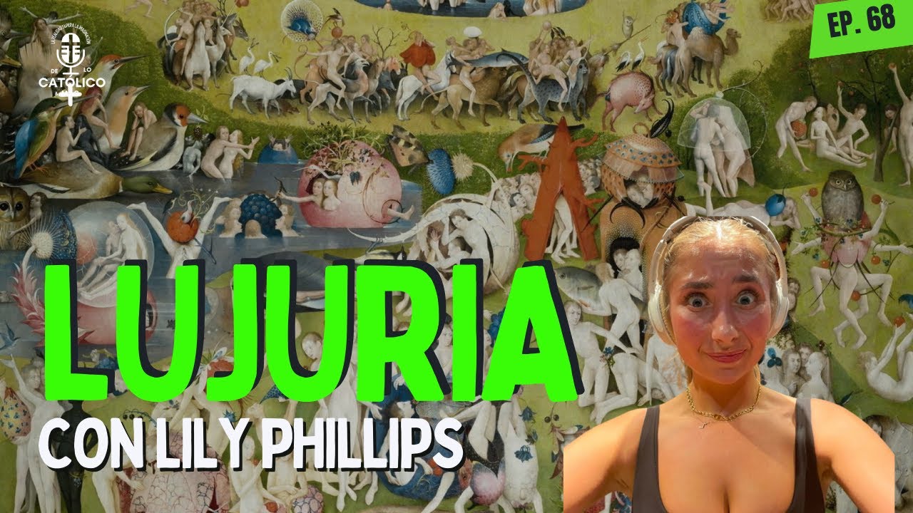 Lujuria con Lily Phillips | Ep 68 - YouTube