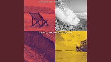 Pulsating Ambience for Tropical Holidays