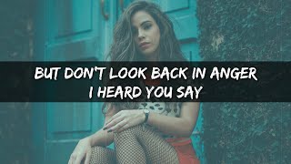 Oasis - Dont Look Back In Anger ( lyrics )