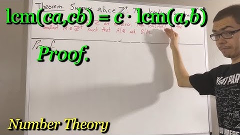 lcm(ca,cb) = c ⋅ lcm(a,b) Proof (ILIEKMATHPHYSICS)