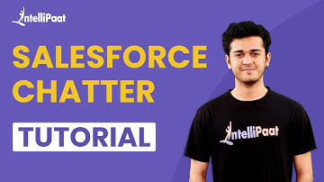 Salesforce Chatter | Salesforce Chatter Tutorial | How To Use Salesforce Chatter | Intellipaat