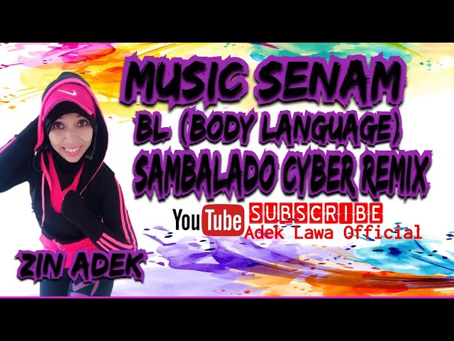 MUSIC SENAM BL (Body Langguage) SAMBALADO CYBER REMIX class=