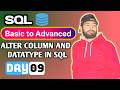 ALTER COLUMN &amp; DATATYPE in SQL 🔥 Day 9 | SQL Tutorial Hindi | PostgreSQL