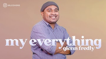 MY EVERYTHING - GLENN FREDLY | Ige Mario Cover