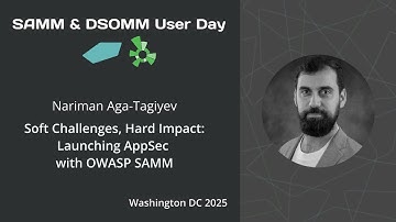 Soft Challenges, Hard Impact: Launching AppSec with OWASP SAMM
