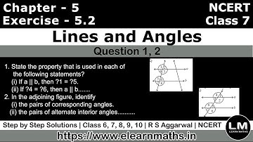 Lines and Angles | Class 7 Exercise 5.2 Question 1 - 2 | NCERT | Learn Maths
