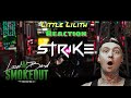 Little Lilith - Strike (Reaction)