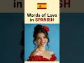 Master Spanisch Words of Love: Learn Spanish Quickly! #shorts
