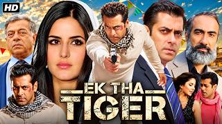 Ek Tha Tiger Full Movie | Salman Khan | Katrina Kaif | Ranvir Shorey | Kabir K | Review & Breakdown
