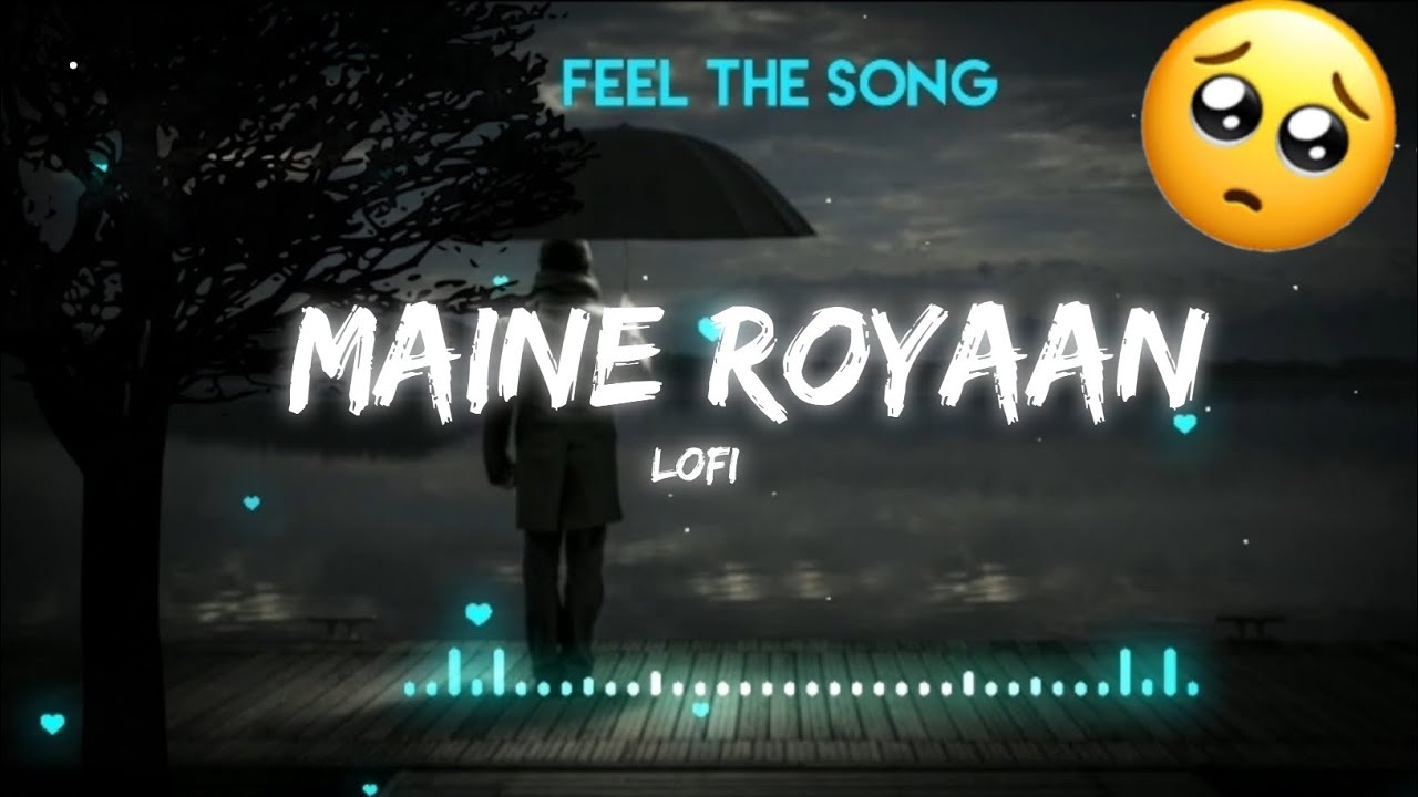 Main Royaan - Tanveer Evan (slowed+reverb) [ AUDIO X ZONE ] - YouTube