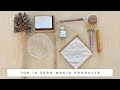 ZERO WASTE | Top 10 Favorite Low Waste Products | Zero Waste Home