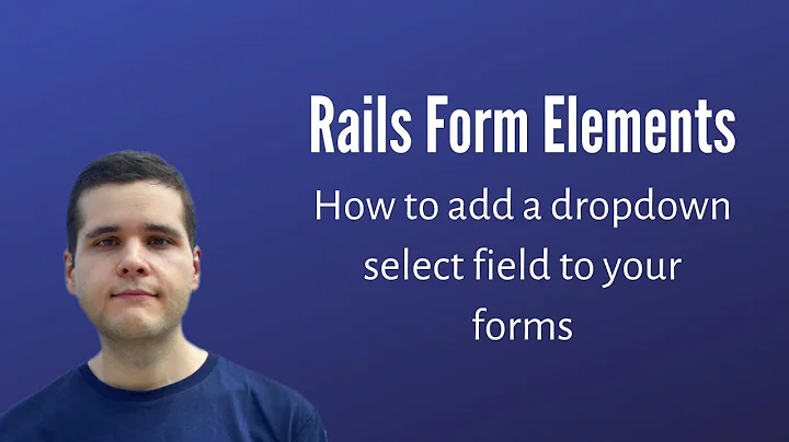 How to Create a Dropdown Element In Your Rails Application