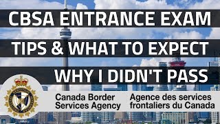 CBSA ENTRANCE EXAM || TIPS AND WHAT TO EXPECT (May 2024)